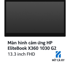 Màn hình cảm ứng HP EliteBook X360 1030 G2 13.3 inch FHD chính hãng